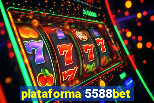 plataforma 5588bet